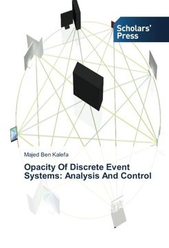 portada Opacity of Discrete Event Systems: Analysis and Control