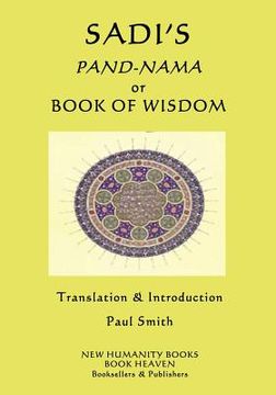portada Sadi's Pand-Nama or Book of Wisdom (en Inglés)