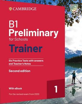 portada B1 Preliminary for Schools Trainer 1. Six Practice Tests With Answers and Teacher's Notes With Resources Download With Ebook