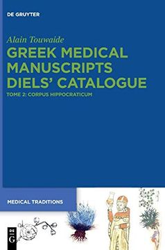 portada Greek Medical Manuscripts - Diels` Catalogues / Corpus Hippocraticum (en Inglés)