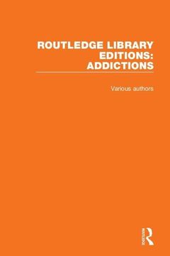 portada Routledge Library Editions: Addictions (in English)