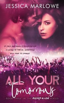 portada All Your Tomorrows: A Rockstar Romance (en Inglés)