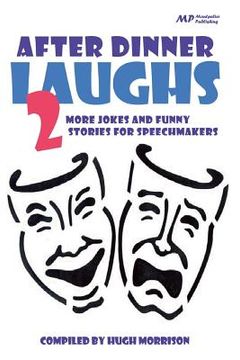 portada After Dinner Laughs 2: More Jokes and Funny Stories for Speechmakers (en Inglés)