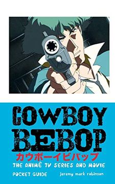 portada Cowboy Bebop: The Anime tv Series and Movie 