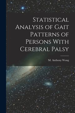 portada Statistical Analysis of Gait Patterns of Persons With Cerebral Palsy (en Inglés)