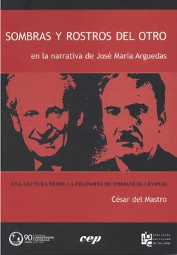 portada Sombras y rostros el otro. En la narrativa de José María Arguedas