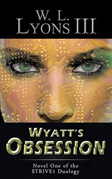 portada Wyatt's Obsession: Novel one of the Strive1 Duology 