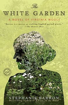 portada The White Garden: A Novel of Virginia Woolf (Random House Reader's Circle) 