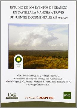 portada Estudio De Los Eventos De Granizo En Castilla La Mancha A Través De Fuentes Documentales. 1850-1950 (Coediciones)