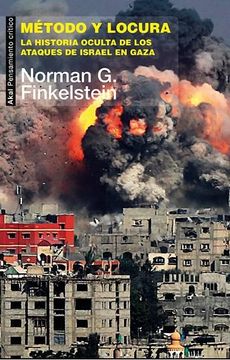 portada Método y Locura: La Historia Oculta de los Ataques de Israel en Gaza
