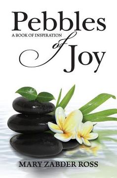 portada Pebbles of Joy: A book of inspiration (en Inglés)