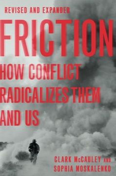 portada Friction: How Conflict Radicalizes Them and Us (en Inglés)