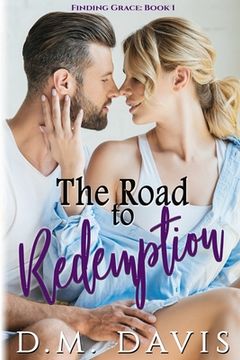 portada The Road to Redemption: Finding Grace, Book 1 (in English)