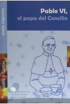 portada Pablo VI - el papa del concilio (Santos Y Santas)