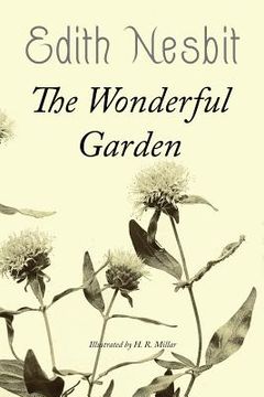 portada The Wonderful Garden: Illustrated (en Inglés)