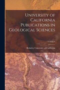 portada University of California Publications in Geological Sciences; v.32;no.6 (en Inglés)