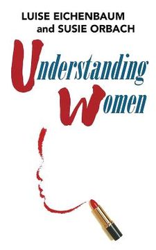 portada Understanding Women: A Feminist Psychoanalytic Approach (en Inglés)