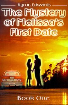 portada the mystery of melissa's first date: book one (in English)