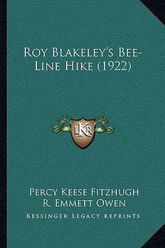 portada roy blakeley's bee-line hike (1922) (en Inglés)