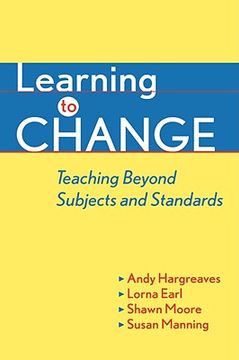 portada learning to change: teaching beyond subjects and standards (in English)