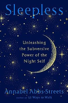 portada Sleepless: Unleashing the Subversive Power of the Night Self (en Inglés)