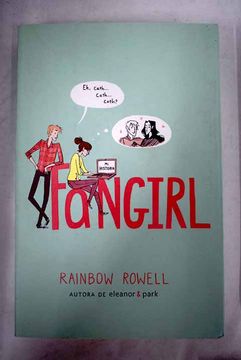 Libro Fangirl, Rowell, Rainbow, ISBN 52511020. Comprar En Buscalibre