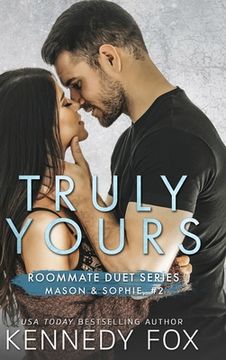 portada Truly Yours (Mason & Sophie #2) (in English)