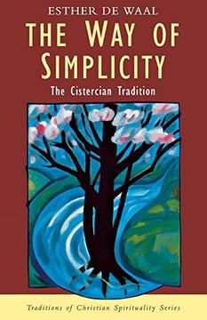 portada The way of Simplicity: Cistercian Tradition (Traditions of Christian Spirit) (en Inglés)