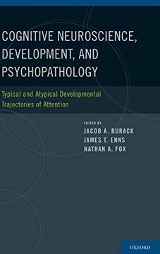 portada Cognitive Neuroscience, Development, and Psychopathology: Typical and Atypical Developmental Trajectories of Attention 