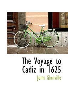 portada the voyage to cadiz in 1625