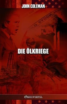 portada Die Ölkriege: Geschichte der US-Ölkriege (in German)