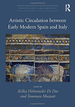 portada Artistic Circulation Between Early Modern Spain and Italy (en Inglés)
