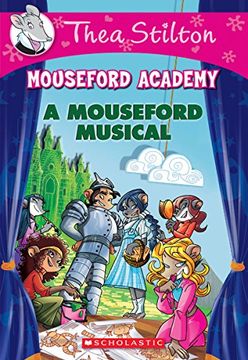 portada A Mouseford Musical (Mouseford Academy #6) (Thea Stilton Mouseford Academy) (en Inglés)