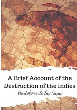 portada A Brief Account of the Destruction of the Indies (en Inglés)