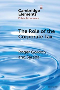 portada The Role of the Corporate tax (Elements in Public Economics) (en Inglés)
