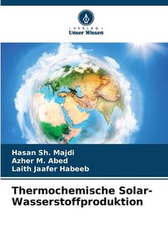 portada Thermochemische Solar-Wasserstoffproduktion (en Alemán)