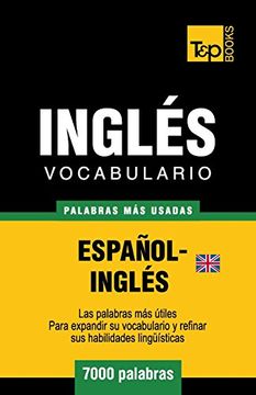 portada Vocabulario Español-Inglés Británico - 7000 Palabras más Usadas: 172 (Spanish Collection)
