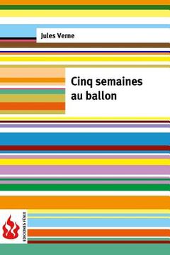 portada Cinq semaines au ballon: (low cost). Édition limitée (in French)