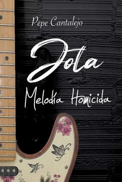 portada Jota; melodía homicida (in Spanish)