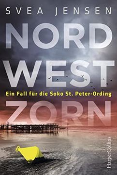 portada Nordwestzorn (Ein Fall für die Soko st. Peter-Ording, Band 2) (en Alemán)