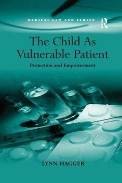 portada The Child as Vulnerable Patient: Protection and Empowerment (en Inglés)