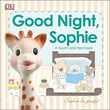portada Sophie la Girafe: Good Night, Sophie: A Touch and Feel Book (in English)
