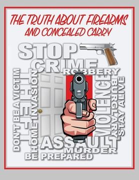 portada The Truth About Firearms and Concealed Carry