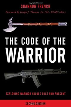 portada The Code of the Warrior: Exploring Warrior Values Past and Present (en Inglés)