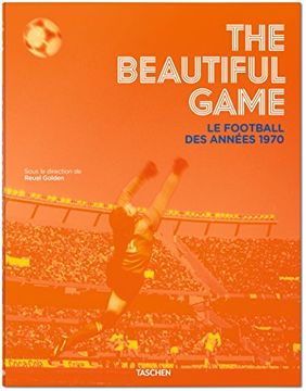 portada The Beautiful Game : Le football des années 1970