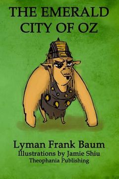 portada The Emerald City of Oz: Volume 6 of L.F.Baum's Original Oz Series (en Inglés)