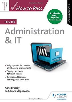 portada How to Pass Higher Administration & it: Second Edition (How to Pass - Higher Level) (en Inglés)
