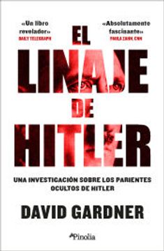 portada El Linaje de Hitler: Una Apasionante Investigación Para Encontrar a los Parientes Ocultos del Führer