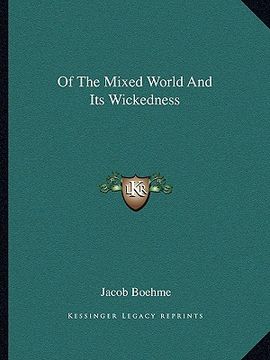 portada of the mixed world and its wickedness (in English)