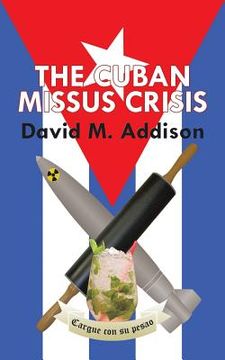 portada The Cuban Missus Crisis (en Inglés)